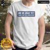 Alt Text: Official Are We Great Yet T-Shirt featuring a bold design, perfect for expressing feelings of embarrassment and humor.