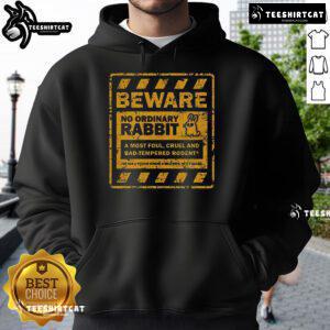 Official Beware No Ordinary Rabbit Hoodie featuring a unique design, perfect for casual wear and rabbit enthusiasts.