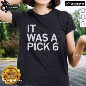 Alt Text: Official Cooper DeJean It Was A Pick Six Ladies Tee featuring bold graphics and comfortable fit for fans.