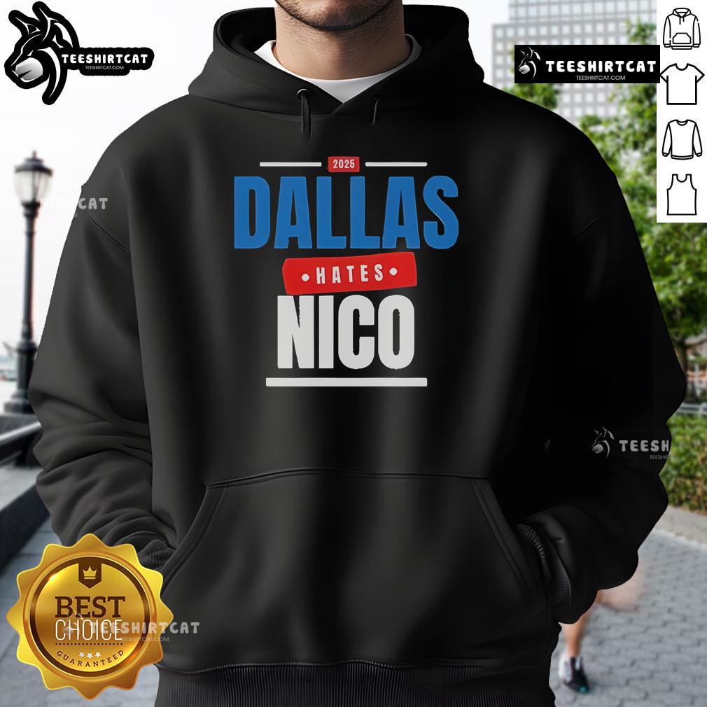Official Dallas Hates Nico 2025 Hoodie in black, featuring bold graphic design and comfortable fit for fans.