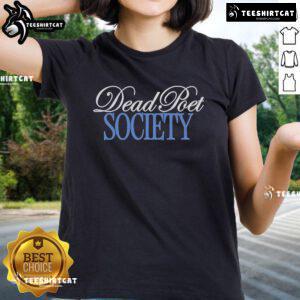 Official Dead Poet Society Hard To Be God Ladies Tee featuring a stylish design, perfect for fans of the classic film.