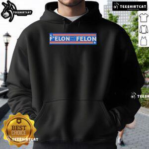Official FElon and The Felon hoodie featuring bold graphics and a stylish design, perfect for fans of unique apparel.