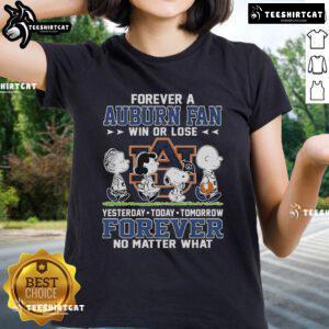 Official Forever A Auburn Fan Win or Lose Forever No Matter What Ladies Tee showcasing team spirit and style.