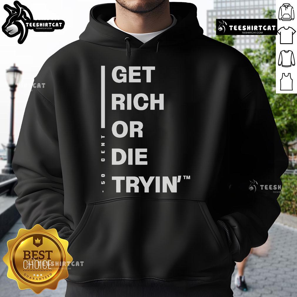 Official Get Rich Or Die Tryin Hoodie featuring bold graphic design, perfect for fans of the iconic movie and streetwear culture.