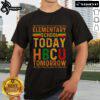 Official HBCU College Elementary School Today HBCU Tomorrow T-Shirt featuring bold graphics and vibrant colors for students.