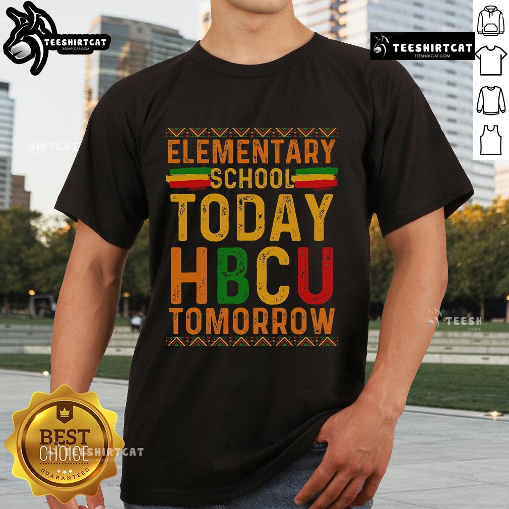 Official HBCU College Elementary School Today HBCU Tomorrow T-Shirt featuring bold graphics and vibrant colors for students.