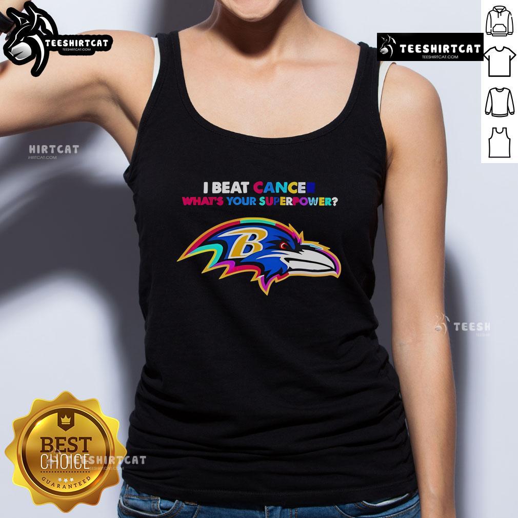 Alt Text: Baltimore Ravens tank top featuring 'I Beat Cancer, What's Your Superpower?' empowering design.