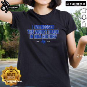Official I Witnessed The Worst Trade In NBA History Ladies Tee featuring bold graphic design and vibrant colors.