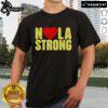 Alt Text: Official Jane McManus N Love LA Strong T-Shirt featuring a stylish design and vibrant colors, perfect for casual wear.