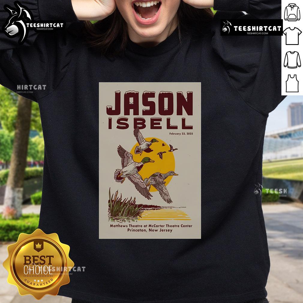 Official Jason Isbell tour poster sweatshirt for February 23, 2025, McCarter Theatre, Princeton, NJ.