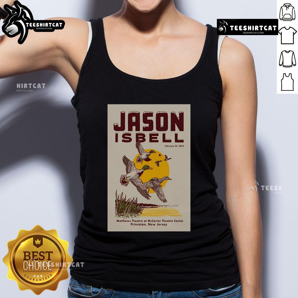 Official Jason Isbell February 23, 2025 tour poster on a tank top, promoting McCarter Theatre in Princeton, NJ.