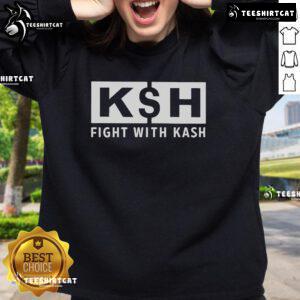 Alt Text: Official KH Fight With Kash Sweatshirt featuring bold graphics and a stylish design for fans and collectors.