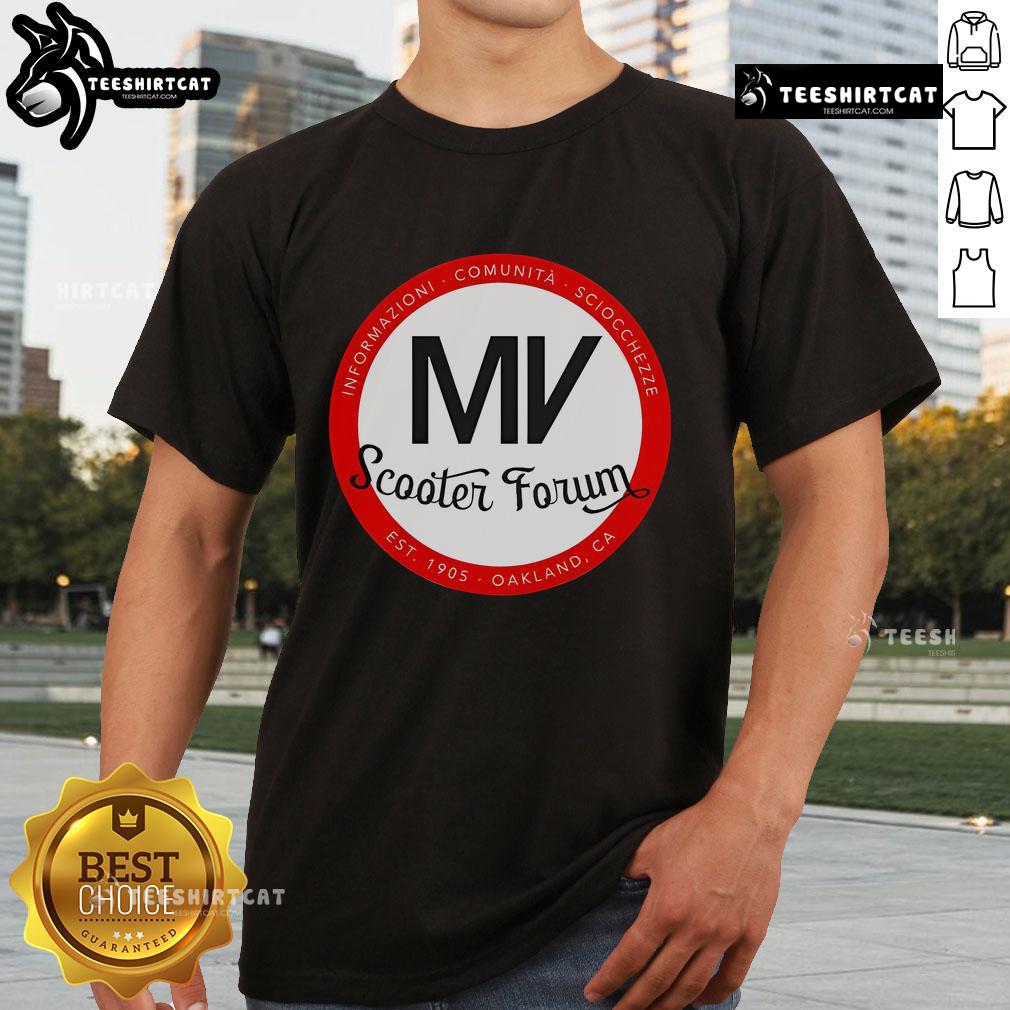 Official MV Scooter Forum Est 1905 T-Shirt featuring community info and fun designs for scooter enthusiasts.