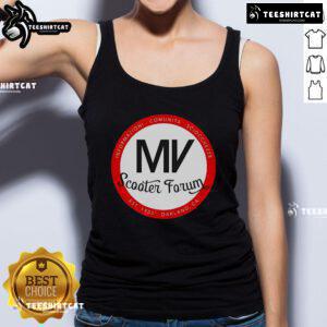 Official MV Scooter Forum tank top established 1905, featuring community info and fun designs for scooter enthusiasts.