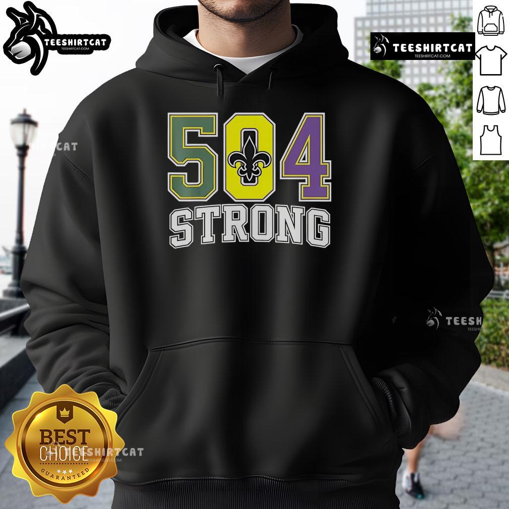 Official Nola Strong 2025 Louisiana Strong 504 Hoodie showcasing vibrant design and local pride in New Orleans fashion.