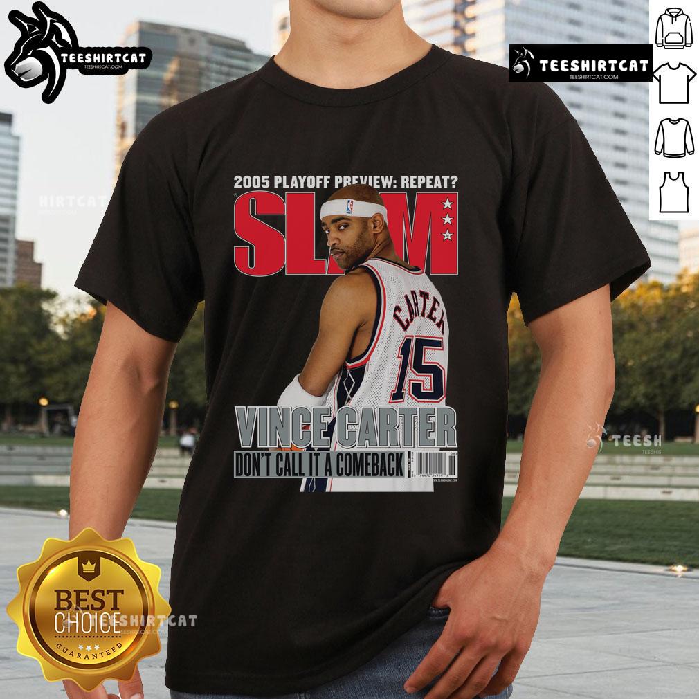 Official Vince Carter New Jersey Nets Mitchell & Ness Don't Call It A Comeback Slam T-Shirt, featuring bold graphics and team colors.