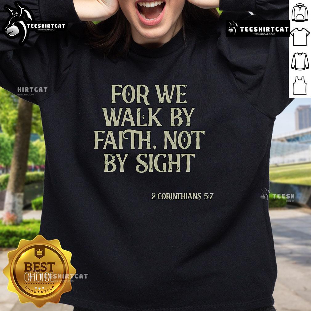 Vintage sweatshirt featuring 'We Walk By Faith Not By Sight' Christian Bible verse for stylish faith-inspired fashion.