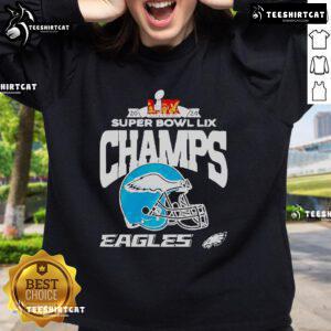 Premium Eagles Super Bowl Champions 2025 sweatshirt featuring Philadelphia Eagles LIX Champs logo in bold design.
