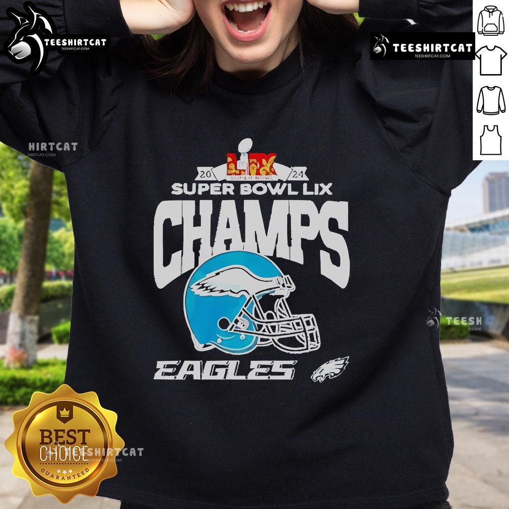 Premium Eagles Super Bowl Champions 2025 sweatshirt featuring Philadelphia Eagles LIX Champs logo in bold design.