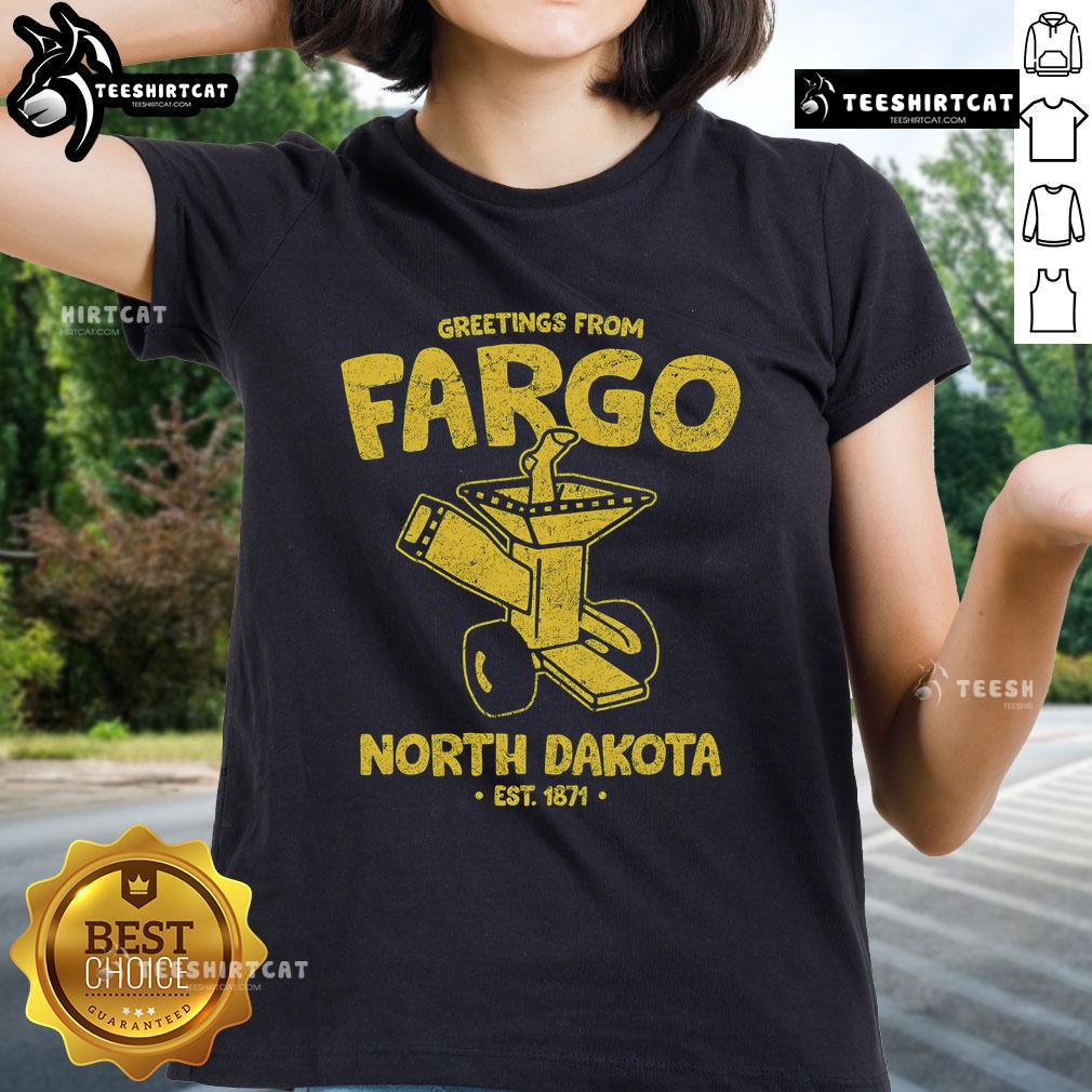 Premium Greetings from Fargo, North Dakota Est. 1871 ladies tee showcasing vibrant design and comfortable fit.