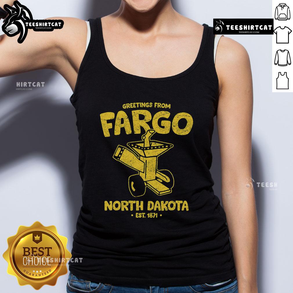 Premium Greetings From Fargo North Dakota Est 1871 tank top featuring a stylish design perfect for casual wear.