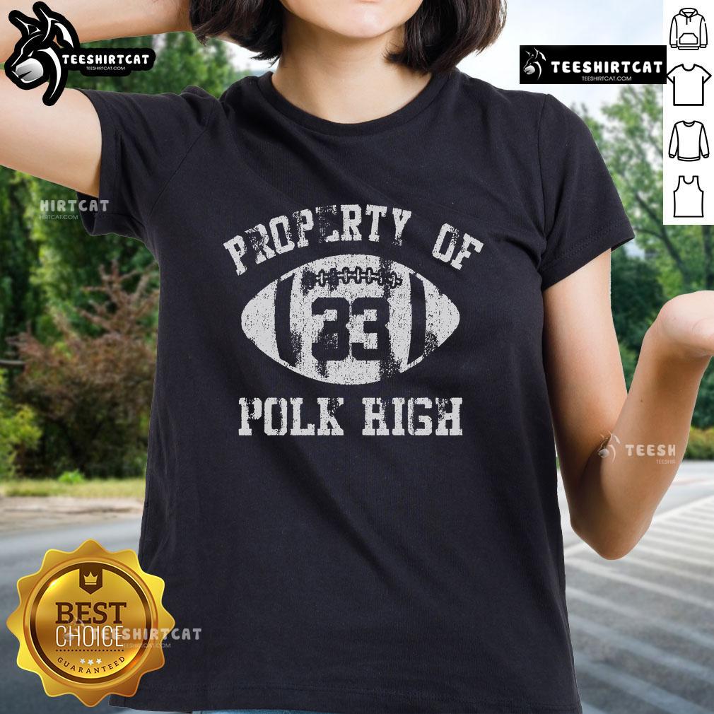 Premium Property of Polk High Ladies Tee featuring stylish design and comfortable fit for casual wear or team spirit.