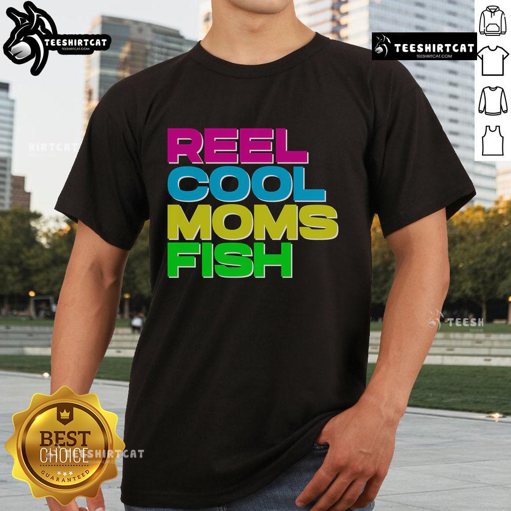 Premium Reel Cool Moms Fish T-Shirt featuring a stylish design perfect for fishing enthusiasts and proud moms.