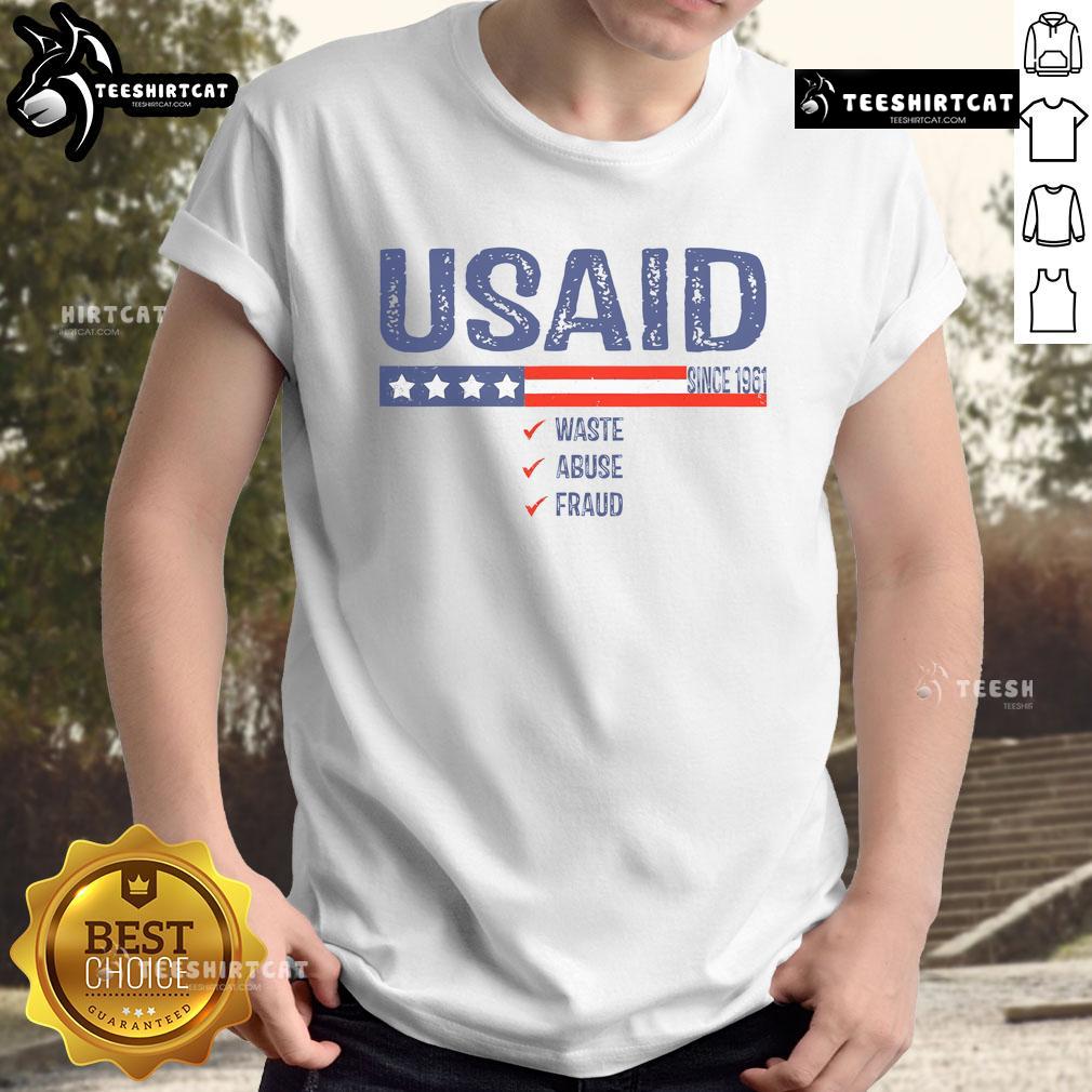 Alt Text: Premium USAID Waste Abuse Fraud Since 1961 T-Shirt showcasing a bold graphic design for awareness and activism.