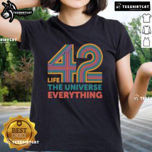Pretty 42 Life The Universe Everything ladies tee featuring a stylish design and vibrant colors for casual wear.
