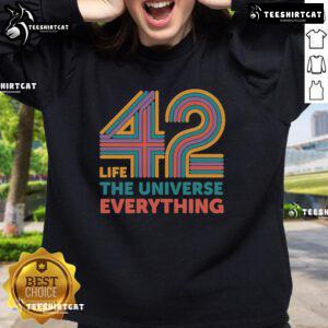Cozy 'Pretty 42 Life The Universe Everything' sweatshirt in vibrant colors, perfect for casual wear and expressing cosmic love.