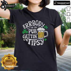 Top Everybody In The Club Gettin Tipsy St Patrick's Day Ladies Tee featuring festive green design and fun graphic.
