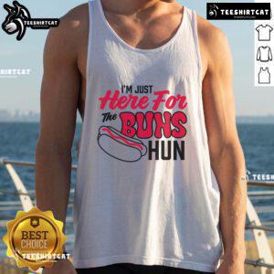 Awesome I'm Just Here For The Buns Hun Tank Top featuring playful text design on a stylish casual tank.