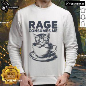 Funny kitty satire sweatshirt featuring a cute cat with a rage expression, perfect for cat lovers and humor enthusiasts.