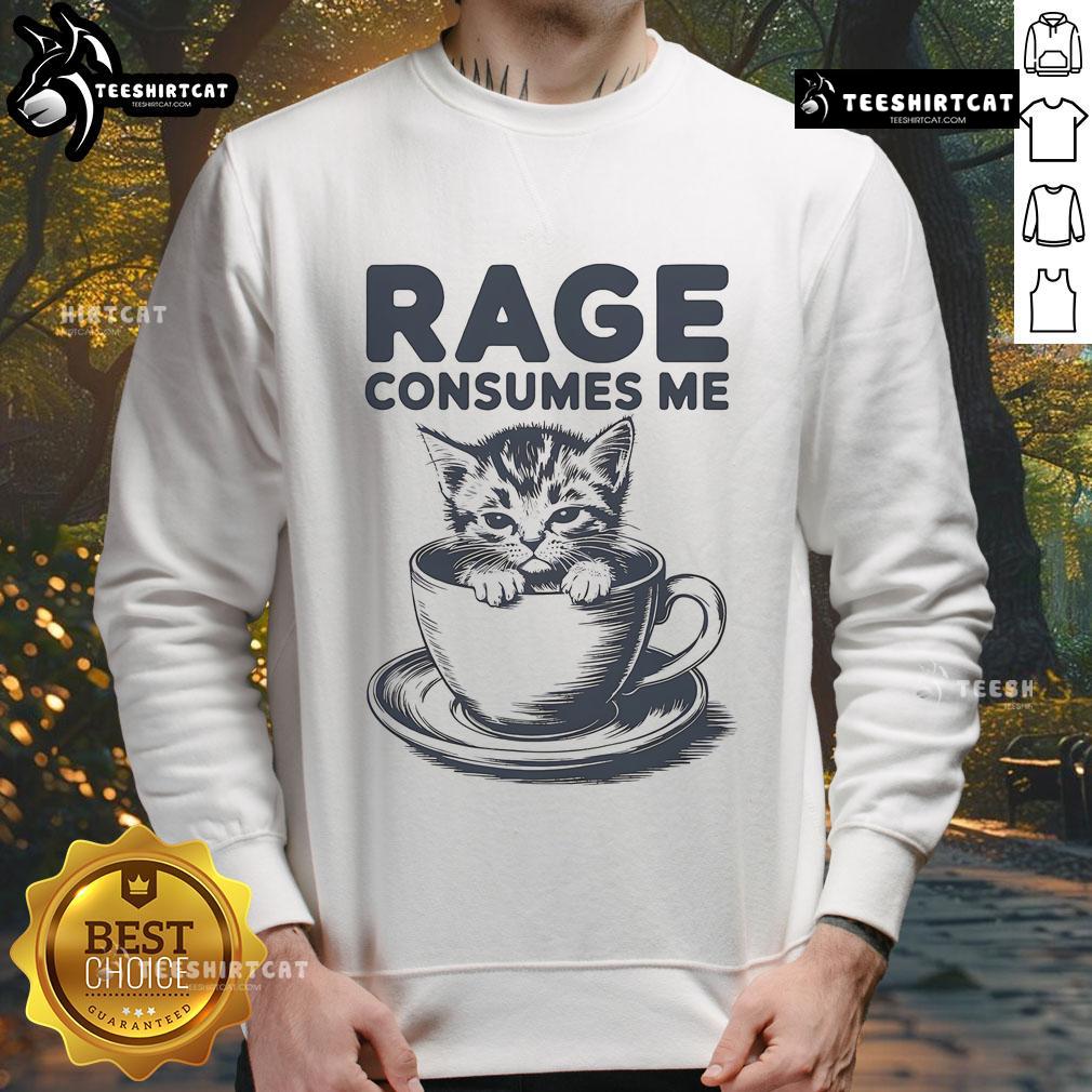 Funny kitty satire sweatshirt featuring a cute cat with a rage expression, perfect for cat lovers and humor enthusiasts.