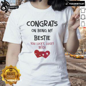 Funny 'Congrats On Being My Bestie' ladies tee featuring playful text design, perfect for best friends and celebrations.