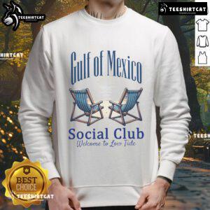Funny Gulf of Mexico Social Club sweatshirt featuring 'Welcome to Low Tide' design, perfect for beach lovers.