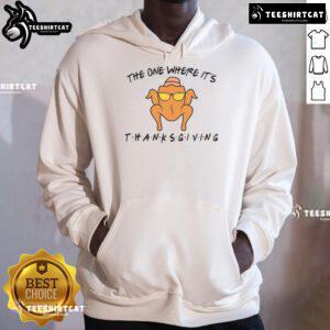 Alt Text: Funny Thanksgiving hoodie featuring a humorous design inspired by Friends, perfect for festive gatherings.