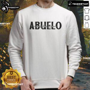 Cozy 'Good Abuelo We Love You' sweatshirt featuring a warm design, perfect gift for grandfathers and family gatherings.