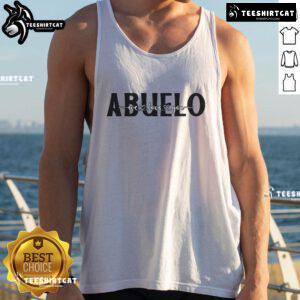 Good Abuelo We Love You tank top featuring a heartwarming design for grandfathers, perfect gift for family celebrations.
