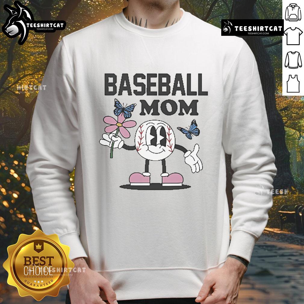 Good Baseball Mom sweatshirt featuring a flower and butterfly design, perfect for proud baseball moms.