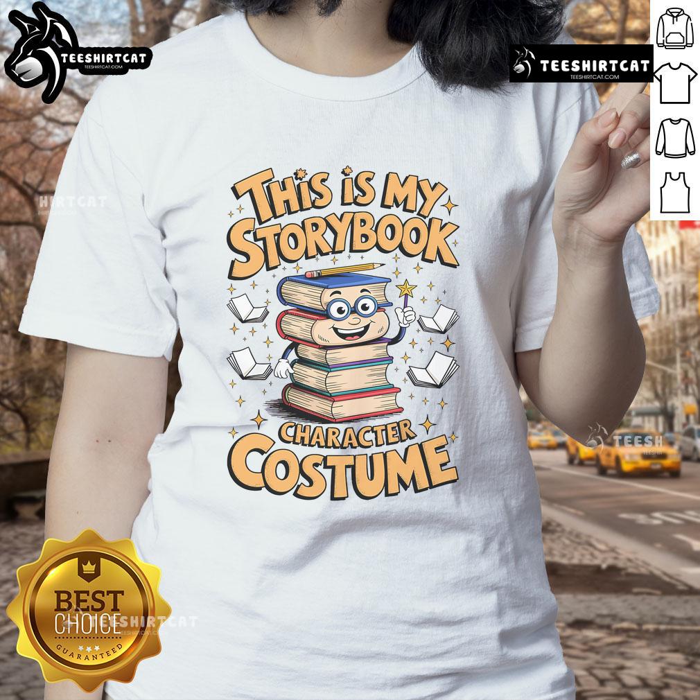 Good Humorous This Is My Storybook Character Costume Ladies Tee featuring a playful design for costume parties and events.