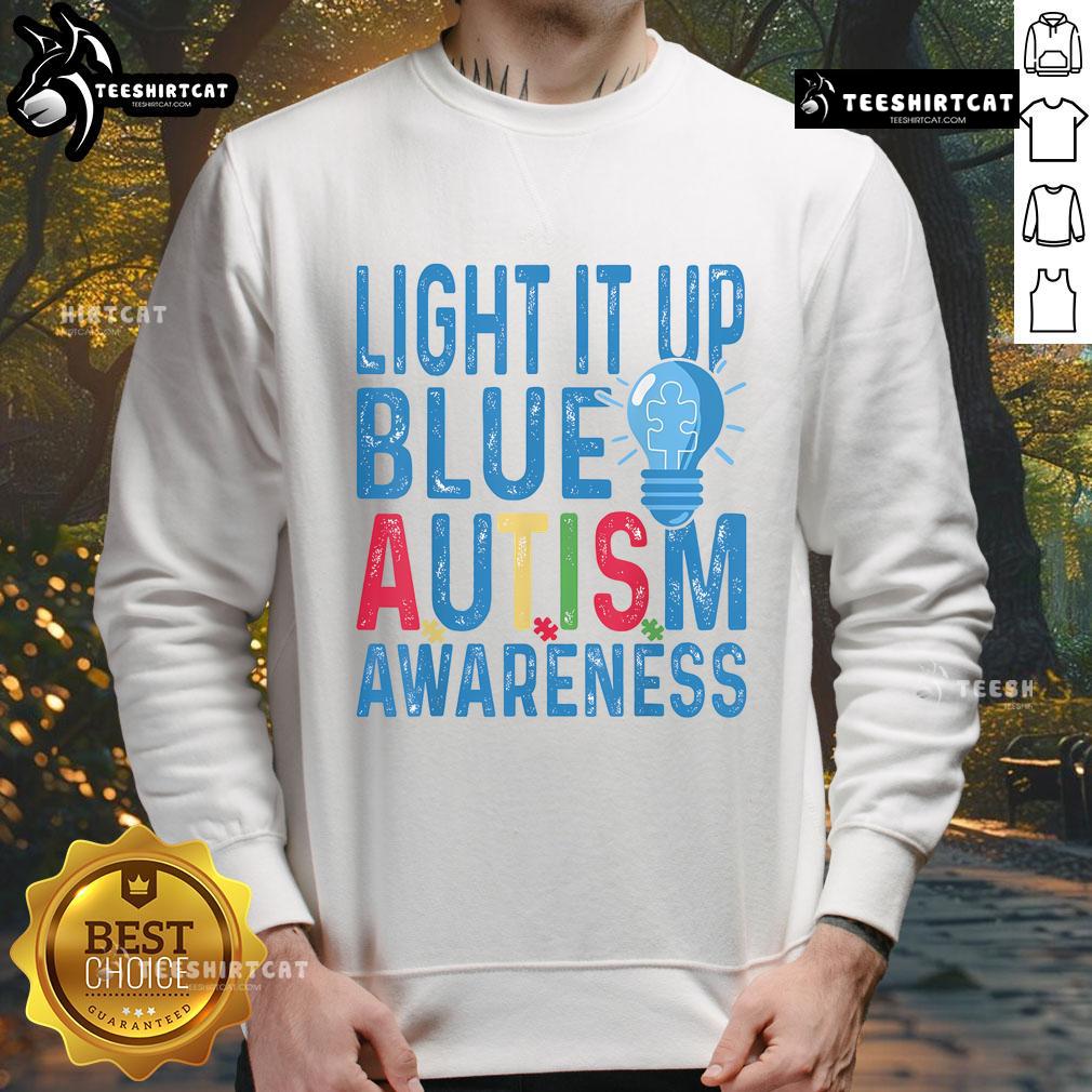 Good Light It Up Blue Autism Awareness Sweatshirt featuring a vibrant blue design promoting autism awareness.