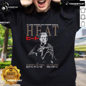 Hot-A-Los-Angeles-Crome-Saga-Heat sweatshirt featuring iconic Robert De Niro and Al Pacino graphics.