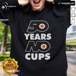 Nice 50 Years No Cups Oilers 2025 Sweatshirt featuring bold graphics celebrating the Edmonton Oilers' history.