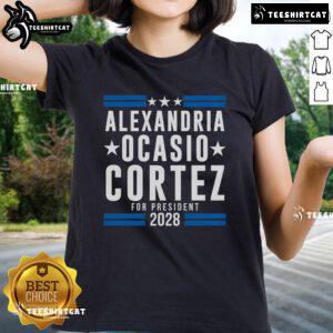Nice Alexandria Ocasio-Cortez for President 2028 Ladies Tee featuring AOC design for supporters and activists.