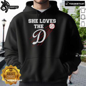Nice baseball hoodie for women featuring 'She Loves The D' design in Los Angeles style, perfect for sports fans.