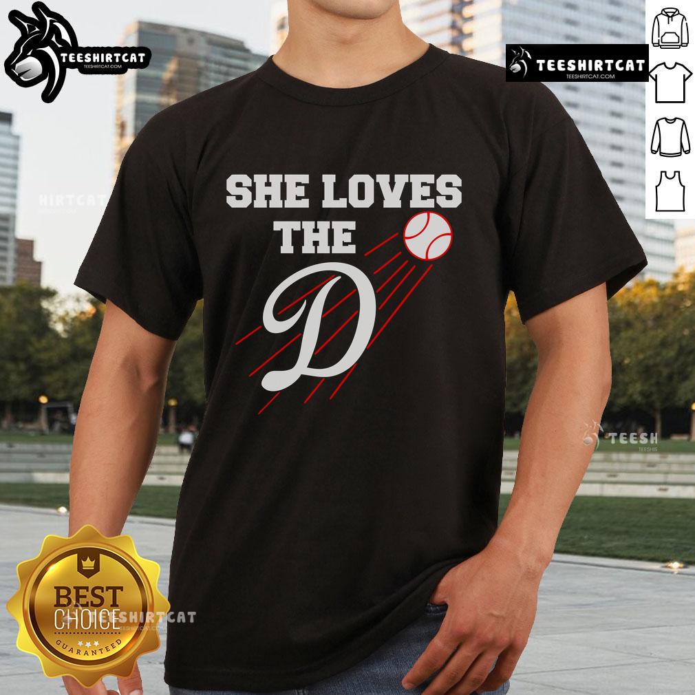 Nice Baseball She Loves The D Los Angeles T-Shirt featuring stylish design and vibrant colors, perfect for baseball fans.