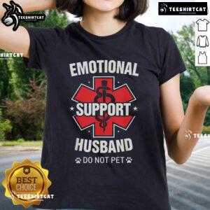 Funny 'Do Not Pet' tee featuring a nice emotional support husband design for ladies, perfect for casual wear.