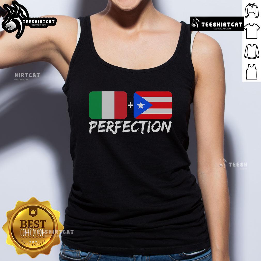 Stylish Nice Italian Plus Puerto Rican Perfection tank top featuring vibrant colors and a comfortable fit for all occasions.