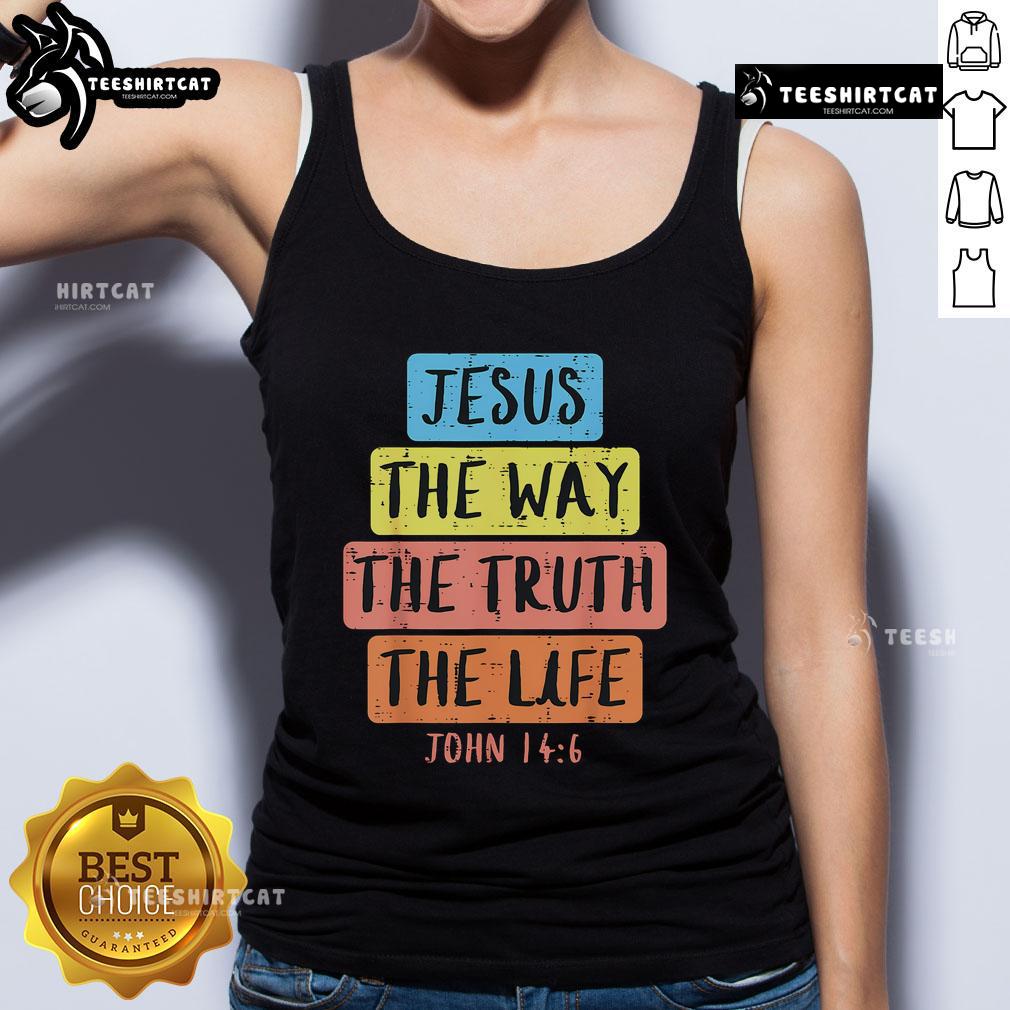 Alt Text: Easter religious tank top featuring 'Jesus, the Way, the Truth, and the Life' - John 14:6 design for faith-inspired fashion.